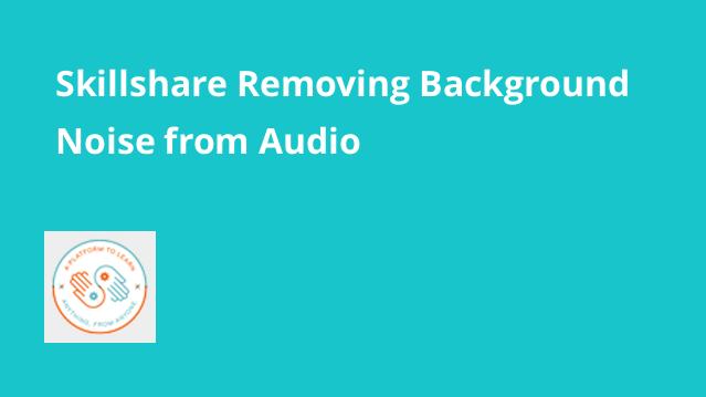 Removing Background Noise from Audio
